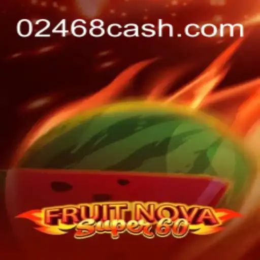 Descubra FruitNovaSuper60: Uma Nova Experiência de Jogo em 02468.COM